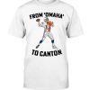 PM HOF SHIRT FROM 'OMAHA' TO CANTON Peyton Manning Indianapolis Colts Denver Broncos Tennessee volunteers football