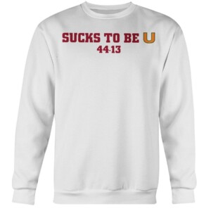 SUCKS TO BE U SHIRT Florida State Seminoles