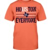HOUSTON VS EVERYONE SHIRT US VS EVERYONE HOUSTON ASTROS