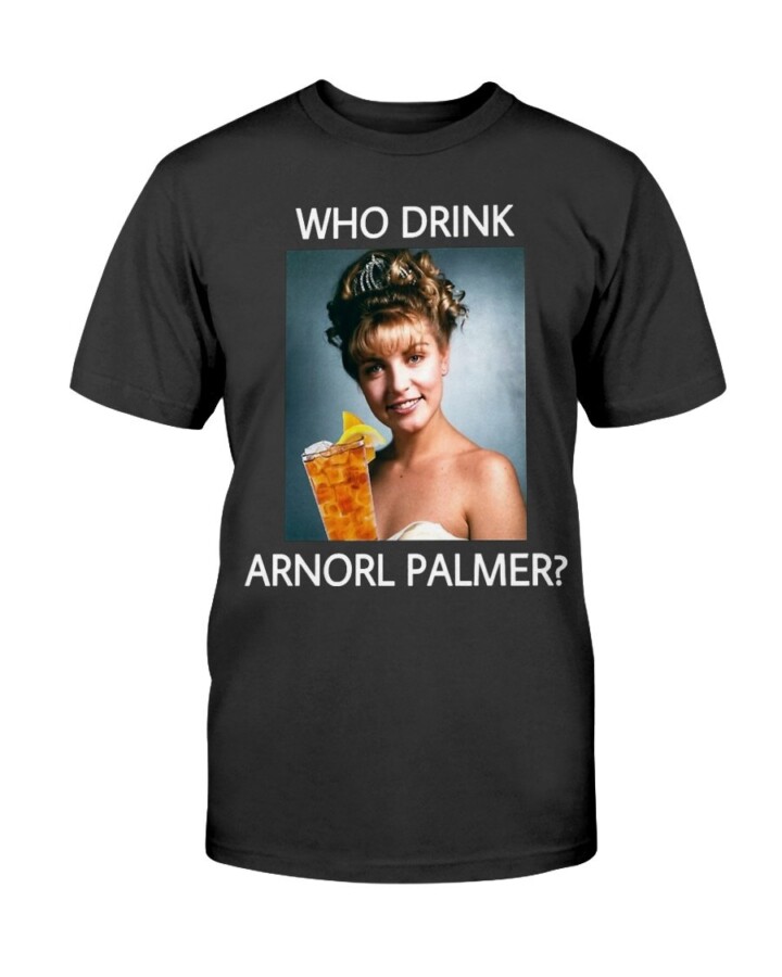 Who Drink Arnold Palmer older Ellie Shirt graphic