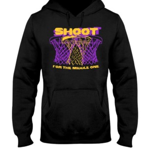 SHOOT FOR THE MIDDLE ONE SHIRT Los Angeles Lakers