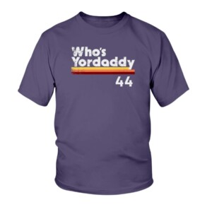 WHO'S YORDADDY SHIRT Yordan Álvarez - Houston Astros