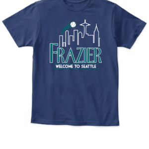 WELCOME TO SEATTLE SHIRT ADAM FRAZIER Seattle Mariners APKT navy front.jpg