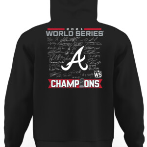 Atlanta Braves 2021 World Series Champions Signature Roster T Shirt CAUH black back.jpg