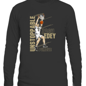 Zach Edey Unstoppable Shirt Zach Edey Purdue Boilermakers CALS black front.jpg