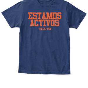 ESTAMOS ACTIVOS VALDEZ #59 SHIRT VALDEZ COLLAB Houston Astros APKT navy front.jpg