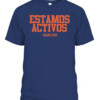 ESTAMOS ACTIVOS VALDEZ #59 SHIRT VALDEZ COLLAB Houston Astros
