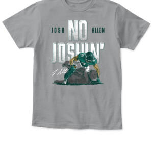 Josh Allen No Joshin Shirt Buffalo Bills APKT sport grey front.jpg