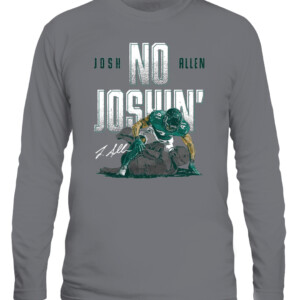 Josh Allen No Joshin Shirt Buffalo Bills CALS graphite heather front.jpg