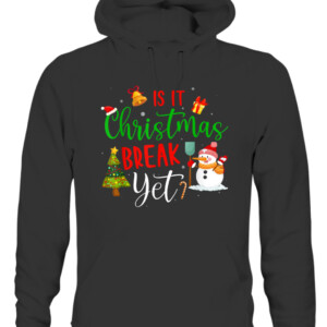 Funny Teacher Christmas T Shirt Is It Christmas Break Yet T Shirt CAUH black front.jpg