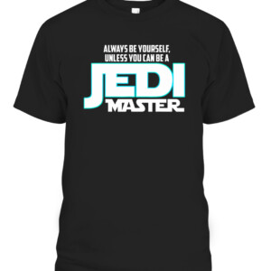 Star Wars Always Be a Jedi Master Graphic T Shirt CABT black front.jpg