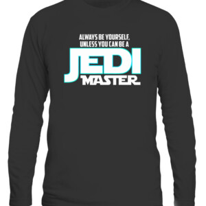 Star Wars Always Be a Jedi Master Graphic T Shirt CALS black front.jpg