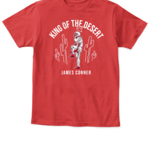 KING OF THE DESERT SHIRT JAMES CONNER Arizona Cardinals APKT red front.jpg