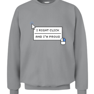 I RIGHT CLICK AND I'M PROUND SHIRT blockchain Coin CACS sport grey front.jpg