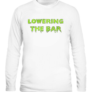 LTB SLIME SHIRT LOWERING THE BAR CALS white front.jpg