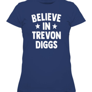 BELIEVE IN TREVON DIGGS SHIRT Trevon Diggs Dallas Cowboys CAWTS navy front.jpg