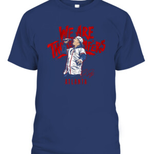 WE ARE THOSE MF'ERS SHIRT JOC PEDERSON Atlanta Braves 2021 World Series Champions CABT navy front.jpg