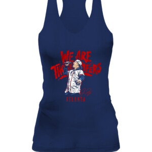 WE ARE THOSE MF'ERS SHIRT JOC PEDERSON Atlanta Braves 2021 World Series Champions