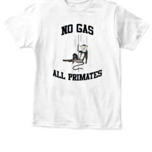 NO GAS ALL PRIMATES SHIRT Pole Assassin Monkey APKT white front.jpg