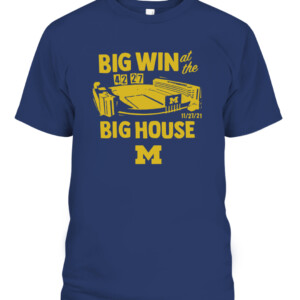BIG WIN AT THE BIG HOUSE SHIRT Michigan Wolverines CAPT navy front.jpg