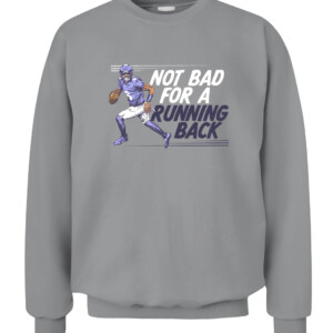 NOT BAD FOR A RUNNING BACK T SHIRT LAMAR JACKSON Baltimore Ravens CACS sport grey front.jpg