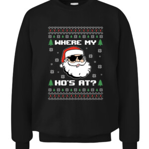 Naughty Ugly Christmas Sweater Funny Adult Where's My Hos At Long Sleeve T Shirt Funny Christmas Pajamas For Family CACS black front.jpg