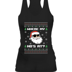 Naughty Ugly Christmas Sweater Funny Adult Where's My Hos At Long Sleeve T Shirt Funny Christmas Pajamas For Family CAWT black front.jpg