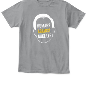Humans Against Mike Lee Shirt APKT sport grey front.jpg