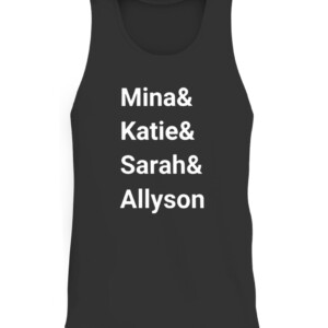 Mina And Katie And Sarah And Allyson Shirt Mina Kimes Katie Nolan Sarah Spain Allyson Turner CATT black front.jpg