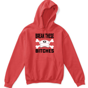 Break These Bitches Shirt Kirby Smart Georgia Bulldogs APKH red front.jpg
