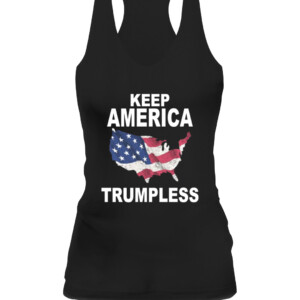 KEEP AMERICA TRUMPLESS SHIRT CAWT black front.jpg