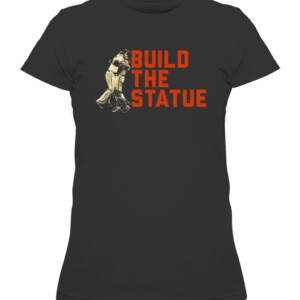 BUILD THE STATUE SHIRT BUSTER POSEY Madison Bumgarner San Francisco Giants CAWTS black front.jpg
