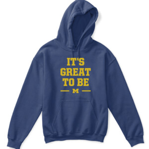 IT'S GREAT TO BE SHIRT Michigan Wolverines APKH navy front.jpg