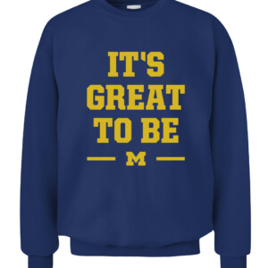 IT'S GREAT TO BE SHIRT Michigan Wolverines CACS navy front.jpg