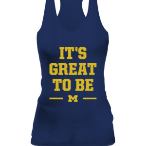 IT'S GREAT TO BE SHIRT Michigan Wolverines CAWT navy front.jpg