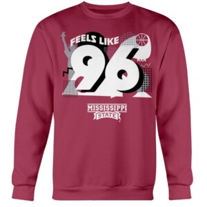 FEELS LIKE '96 SHIRT Mississippi State Bulldogs Crewneck