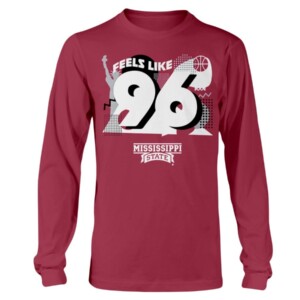 FEELS LIKE '96 SHIRT Mississippi State Bulldogs Longsleeve
