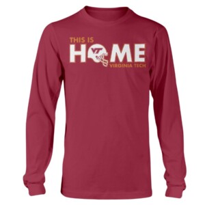 THIS IS HOME SHIRT Virginia Tech Hokies Longsleeve