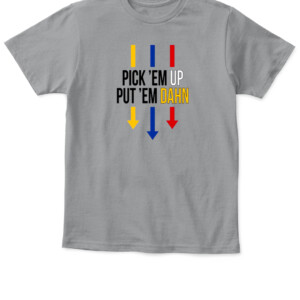 PICK EM UP PUT EM DAHN SHIRT Pittsburgh Steelers APKT sport grey front.jpg