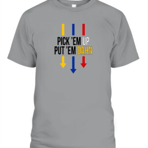 PICK EM UP PUT EM DAHN SHIRT Pittsburgh Steelers CAPT sport grey front.jpg
