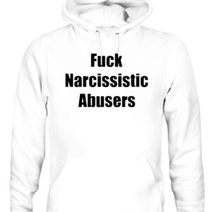 Fuck Narcissistic Abusers Shirt CAUH white front.jpg