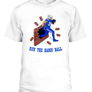 RUN THE DAMN BALL IND II SHIRT Rock Ya Sin Marlon Mack Indianapolis Colts CABT white front.jpg