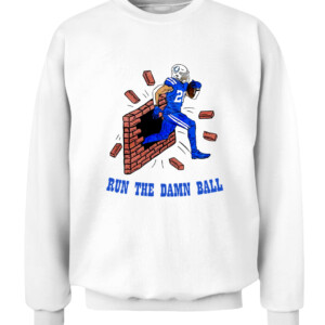 RUN THE DAMN BALL IND II SHIRT Rock Ya Sin Marlon Mack Indianapolis Colts CACS white front.jpg