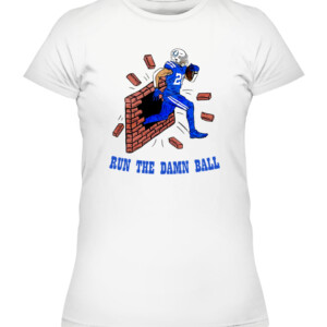 cae717f4a4RUN THE DAMN BALL IND II SHIRT Rock Ya Sin Marlon Mack Indianapolis Coltsaee74a3ab2733b90ae1351 CAWTS white front.jpg