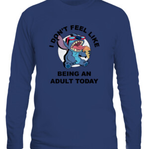 Disney Lilo and Stitch Don't Feel Like Being an Adult Tee Funny Humor Disneyland Graphic Adult T Shirt CALS navy front.jpg