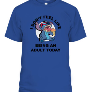 Disney Lilo and Stitch Don't Feel Like Being an Adult Tee Funny Humor Disneyland Graphic Adult T Shirt CAPT royal front.jpg