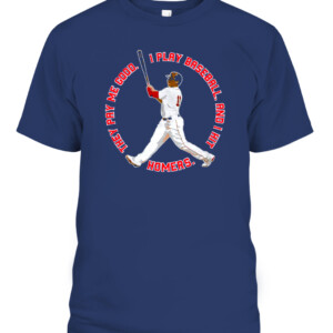 I PLAY BASEBALL SHIRT They pay me good. I play baseball. And I hit homers. Rafael Devers Boston Red Sox CAPT navy front.jpg