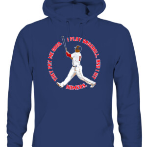 I PLAY BASEBALL SHIRT They pay me good. I play baseball. And I hit homers. Rafael Devers Boston Red Sox CAUH navy front.jpg