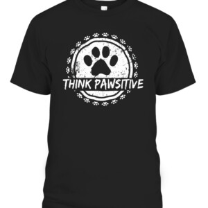 Dog Paw print Pawsitive Pet lover T Shirt