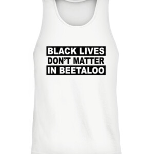 BLACK LIVES DON'T MATTER IN BEETALOO SHIRT Senator Lidia Thorpe CATT white front.jpg